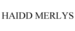 HAIDD MERLYS trademark