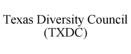 TEXAS DIVERSITY COUNCIL (TXDC) trademark
