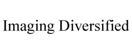 IMAGING DIVERSIFIED trademark