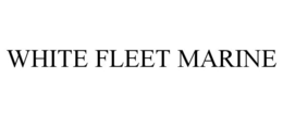 WHITE FLEET MARINE trademark