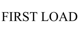 FIRST LOAD trademark