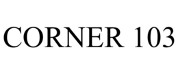 CORNER 103 trademark