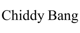 CHIDDY BANG trademark