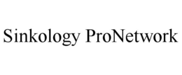 SINKOLOGY PRONETWORK trademark