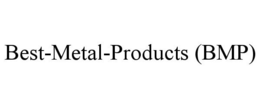BEST-METAL-PRODUCTS (BMP) trademark