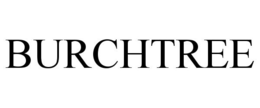 BURCHTREE trademark