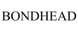 BONDHEAD trademark