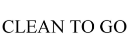 CLEAN TO GO trademark