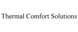 THERMAL COMFORT SOLUTIONS trademark