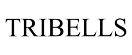 TRIBELLS trademark