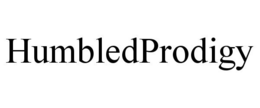 HUMBLEDPRODIGY trademark