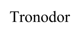 TRONODOR trademark
