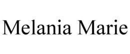 MELANIA MARIE trademark