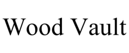 WOOD VAULT trademark