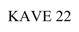 KAVE 22 trademark