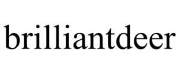 BRILLIANTDEER trademark