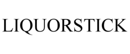 LIQUORSTICK trademark