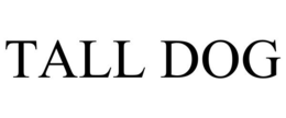 TALL DOG trademark