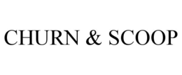 CHURN & SCOOP trademark