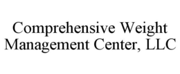 COMPREHENSIVE WEIGHT MANAGEMENT CENTER, LLC trademark