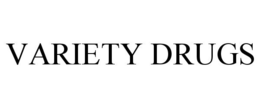 VARIETY DRUGS trademark
