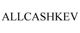 ALLCASHKEV trademark