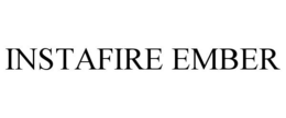 INSTAFIRE EMBER trademark