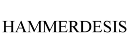 HAMMERDESIS trademark