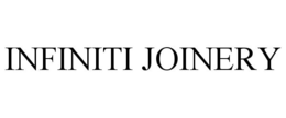 INFINITI JOINERY trademark