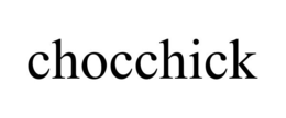 CHOCCHICK trademark