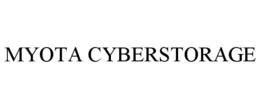 MYOTA CYBERSTORAGE trademark