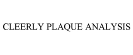 CLEERLY PLAQUE ANALYSIS trademark