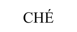 CHÉ trademark