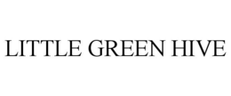 LITTLE GREEN HIVE trademark