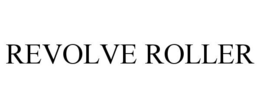 REVOLVE ROLLER trademark