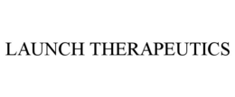LAUNCH THERAPEUTICS trademark