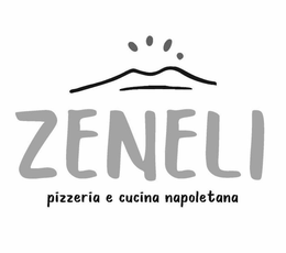 ZENELI PIZZERIA E CUCINA NAPOLETANA trademark