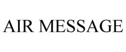 AIR MESSAGE trademark