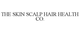 THE SKIN SCALP HAIR HEALTH CO. trademark