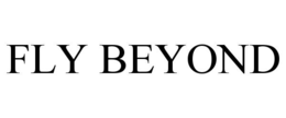 FLY BEYOND trademark