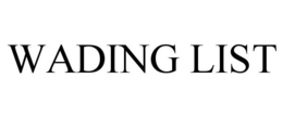 WADING LIST trademark