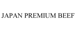 JAPAN PREMIUM BEEF trademark