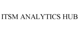 ITSM ANALYTICS HUB trademark