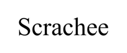 SCRACHEE trademark