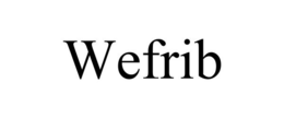 WEFRIB trademark