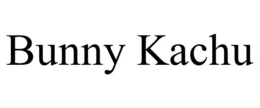 BUNNY KACHU trademark