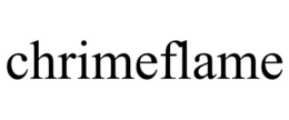 CHRIMEFLAME trademark