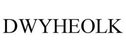 DWYHEOLK trademark