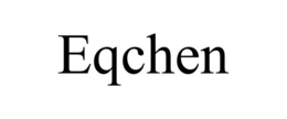 EQCHEN trademark