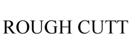 ROUGH CUTT trademark